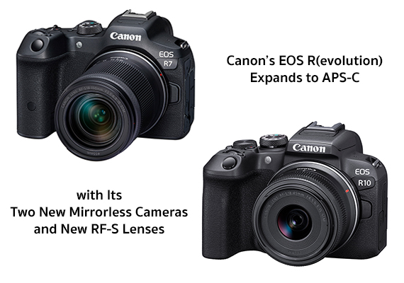แคนนอนพัฒนาสู่อีกขั้นเทคโนโลยีของกล้องมิเรอร์เลส Canon EOS R7 และ EOS R10 เซนเซอร์ APS- C พร้อมเลนส์ระบบ RF-S รุ่นใหม่